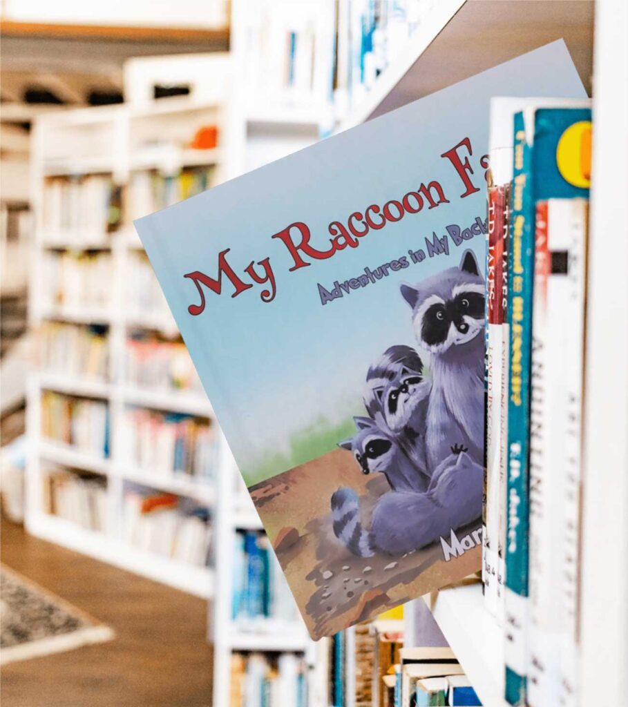 My Raccoon Family: Adventures in My Backyard by Margaret Churchill